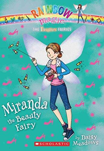 Miranda the Beauty Fairy (Rainbow Magic: The Fashion Fairies, Band 1)