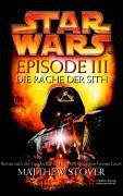 Star Wars Episode III, Die Rache der Sith, Ausg. m. schwarzem Cover