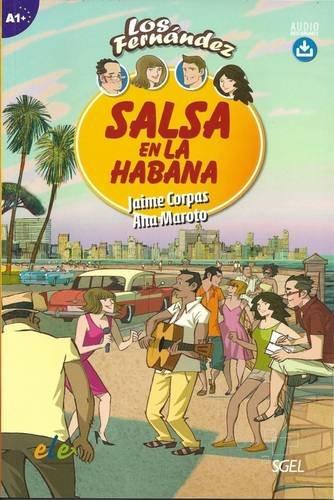 Salsa en la Habana: Easy Reader in Spanish Level A1+ (Los Fernandez)