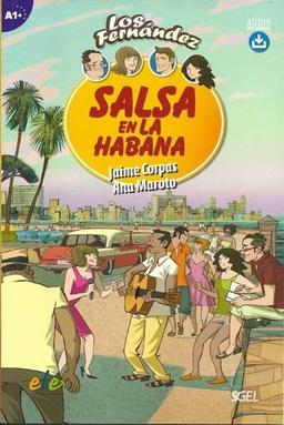 Salsa en la Habana: Easy Reader in Spanish Level A1+ (Los Fernandez)