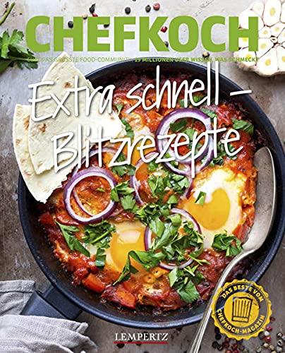 Chefkoch: Extra schnell – Blitzrezepte