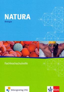 Natura - Biologie für die Fachhochschulreife. Lehr-/Fachbuch