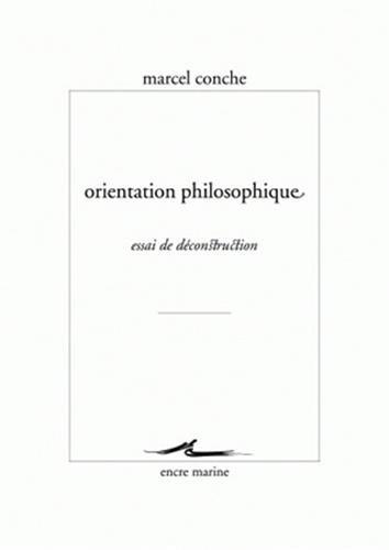 Orientation philosophique : essai de déconstruction