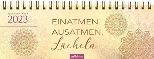 Tischkalender Einatmen. Ausatmen. Lächeln. 2023: Praktischer Terminplaner mit Wochenkalendarium für mehr Achtsamkeit