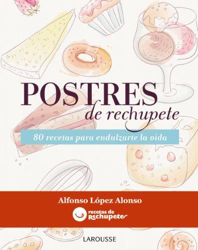 Postres de rechupete (Gastronomia)