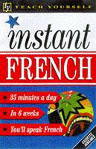 Instant French (Teach Yourself: Instant)