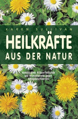 Heilkräfte aus der Natur