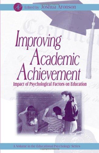 Improving Academic Achievement: Impact of Psychological Factors on Education (Educational Psychology)