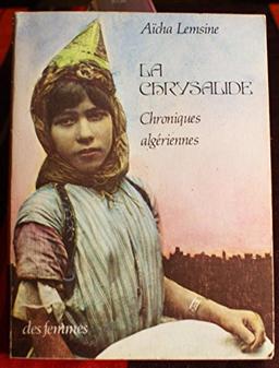 La chrysalide, chroniques algeriennes