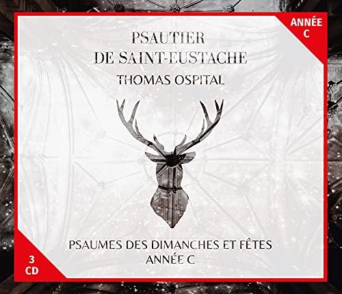 Psautier de Saint-Eustache-Psaumes des Dimanches et Fêtes, Année C