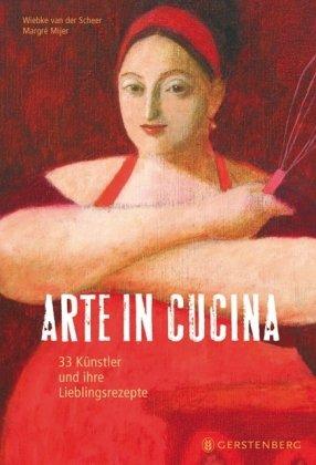 Arte in Cucina: 33 Künstler und ihre Lieblingsrezepte