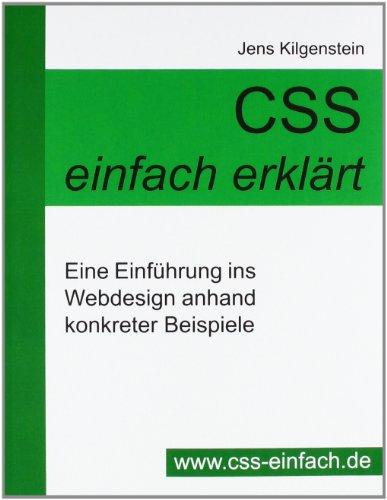 CSS einfach erklärt - Eine Einführung ins Webdesign anhand konkreter Beispiele