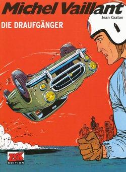 Michel Vaillant 07: Die Draufgänger