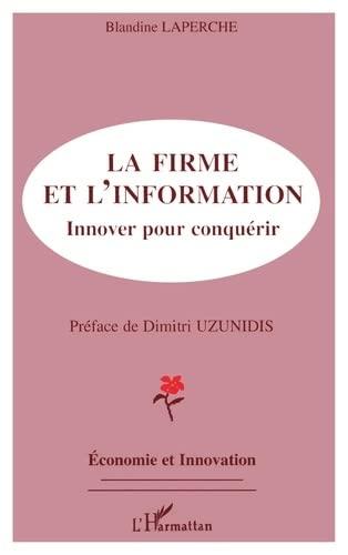 La firme et l'information : innover pour conquérir