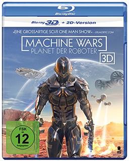 Machine Wars - Planet der Roboter [3D Blu-ray + 2D Version]