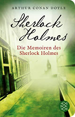 Die Memoiren des Sherlock Holmes: Erzählungen