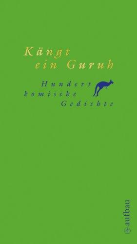 Kängt ein Guruh: Hundert komische Gedichte (Hundert Gedichte)