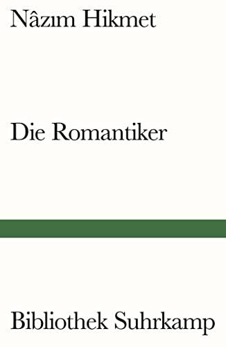 Die Romantiker: Roman (Bibliothek Suhrkamp)