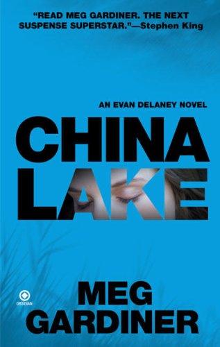 China Lake: An Evan Delaney Novel