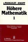 Höhere Mathematik, 4 Bde., Bd.1, Zahlen, Funktionen, Grenzwerte, Analytische Geometrie, Algebra, Mengenlehre: Zahlen, Funktionen, Grenzwerte, ... für Studierende und zum Selbststudium