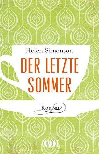 Der letzte Sommer: Roman