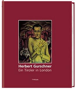 Herbert Gurschner: Ein Tiroler in London