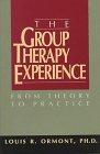 The Group Therapy Experience: From Theory to Practice