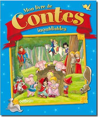 Mon livre de contes inoubliables