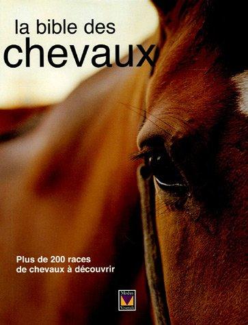 La bible des chevaux