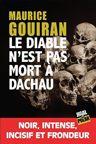 Le diable n'est pas mort à Dachau