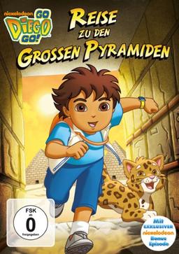 Go, Diego! Go! - Reise zu den großen Pyramiden