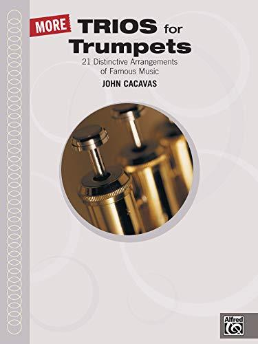 More Trios for Trumpets (John Cacavas Trio Series)