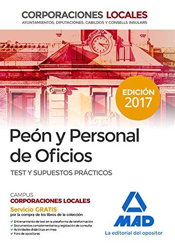 Peones y Personal de Oficios, Corporaciones Locales. Test y supuestos prácticos del temario general