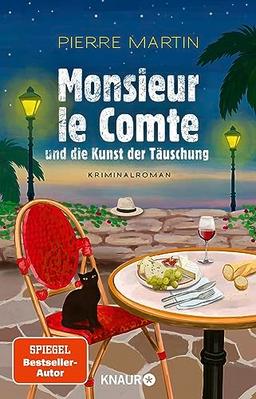 Monsieur le Comte und die Kunst der Täuschung: Kriminalroman | Spiegel-Bestseller-Autor