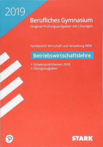 Abiturprüfung Berufliches Gymnasium - Betriebswirtschaftslehre - NRW