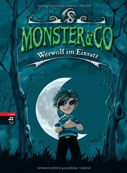 Monster & Co - Werwolf im Einsatz: Band 1