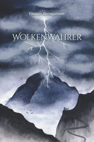 Wolkenwahrer (Der Weltenwächter-Zyklus, Band 1)