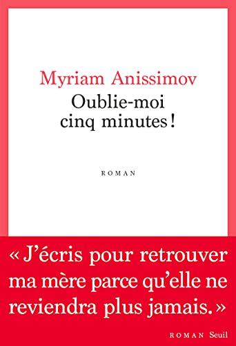 Oublie-moi cinq minutes !