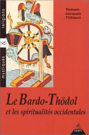 Le Bardo thödol et les spiritualités occidentales