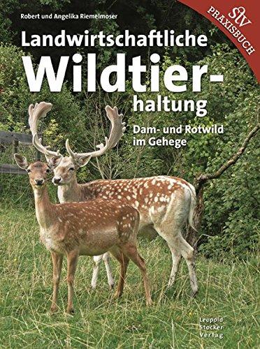 Landwirtschaftliche Wildtierhaltung: Dam- & Rotwild im Gehege