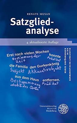 Satzgliedanalyse (Kurze Einführungen in die germanistische Linguistik - KEGLI)