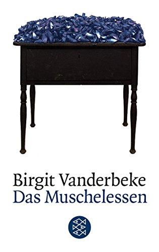 Das Muschelessen: Roman (Fischer Taschenbücher)