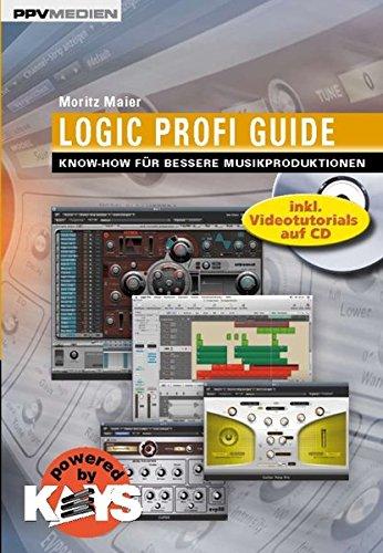 Logic Profi Guide: Know-how für bessere Musikproduktionen