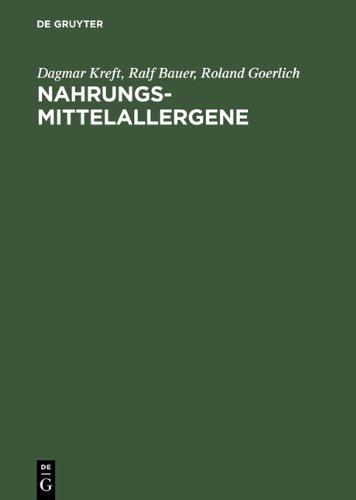 Nahrungsmittelallergene. Charakteristika und Wirkungsweisen