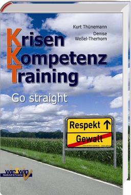 Krisenkompetenz Training: go straight