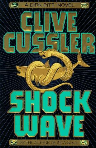 Shock Wave (Dirk Pitt Adventure)