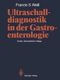 Ultraschalldiagnostik in der Gastroenterologie (German Edition)