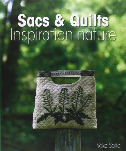 Sacs & quilts : inspiration nature