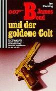 James Bond 007 und der goldene Colt.