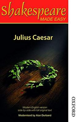 Durband, A: Shakespeare Made Easy: Julius Caesar (Shakespeare Made Easy Series)